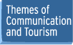 Themes of Communication and Tourism